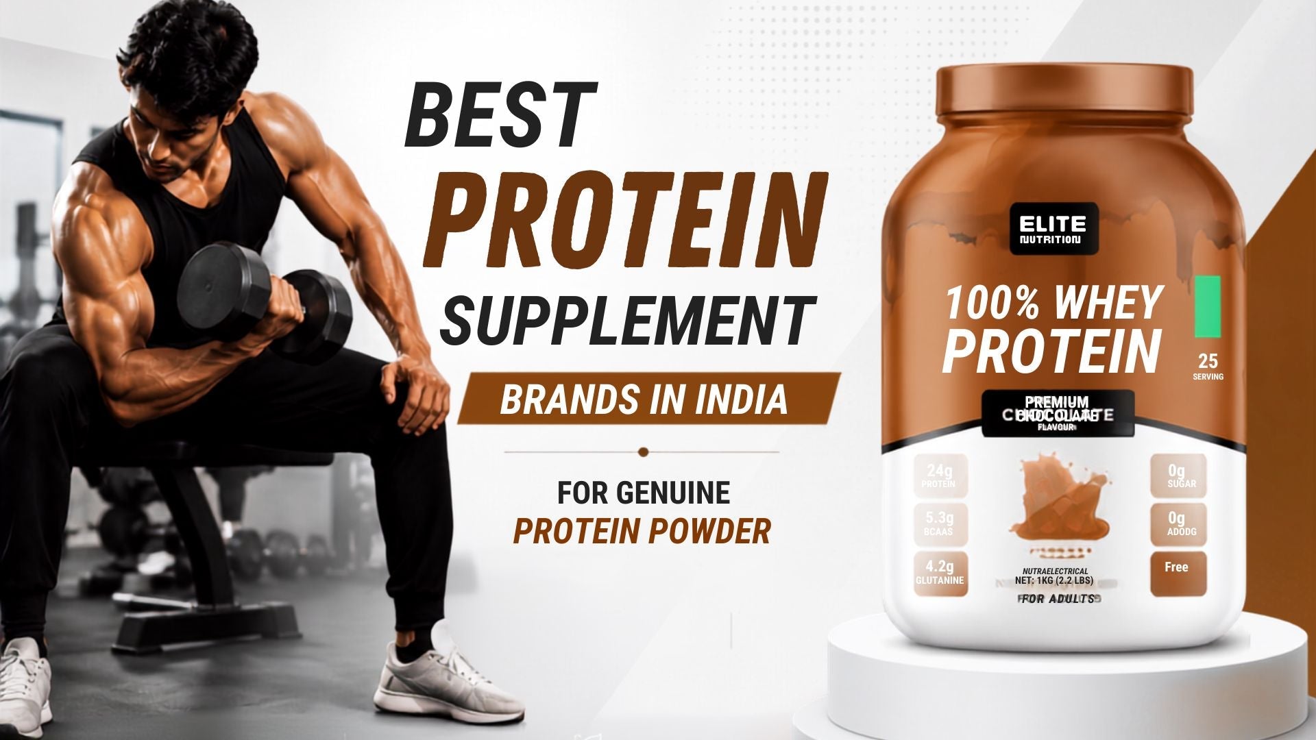 Best Protein Supplement Brands in India for Genuine Protein Powder
