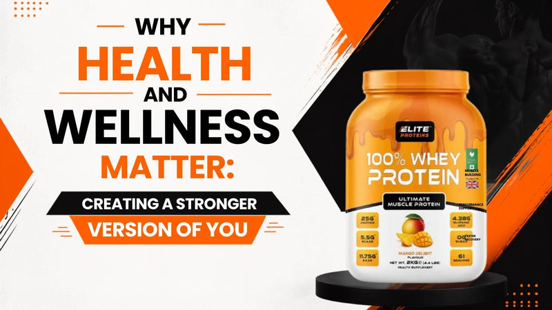 Why Health and Wellness Matter: Creating a Stronger Version of You